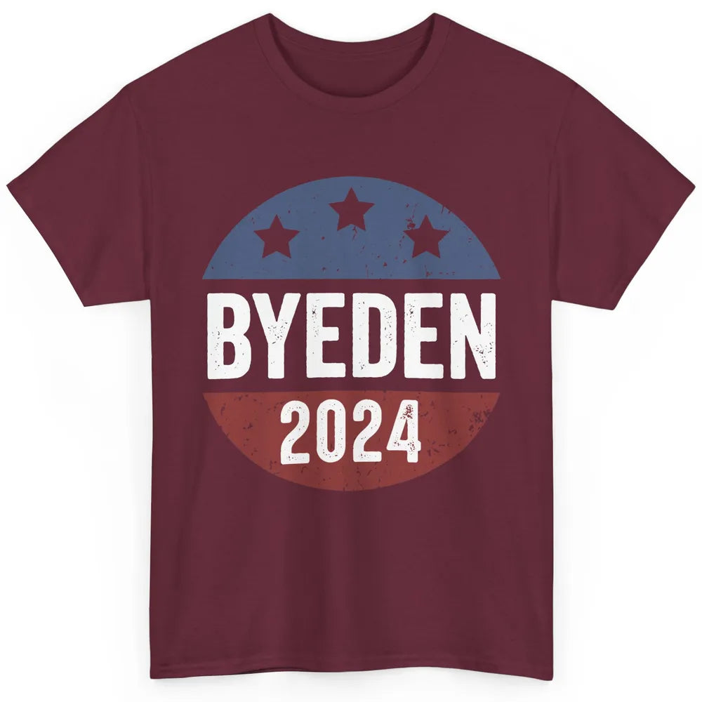 Bye Den 2024 Byeden Button Funny Anti Joe Biden Vote Trump Classic Unisex T-Shirt