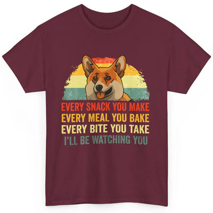 Corgi Every Snack You Make I'll Be Watching Corgi Dog Lovers Classic Unisex T-Shirt