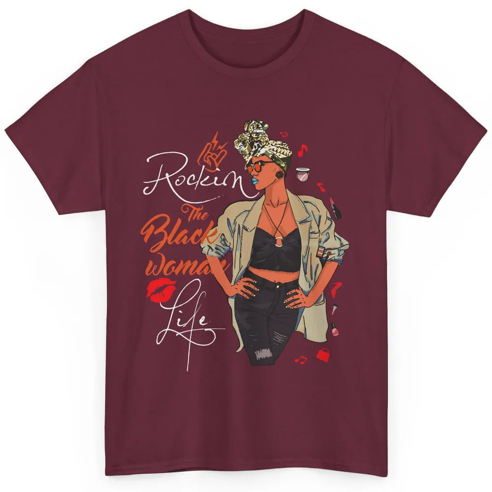 Rockin The Black Woman Life Black Pride Afro Melanin Mom Classic Unisex T-Shirt