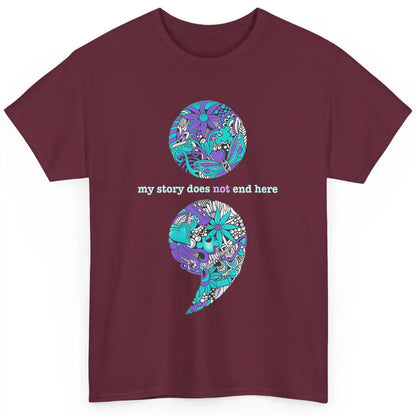 Semicolon Suicide Awareness Suicide Prevention Teal Purple Classic Unisex T-Shirt