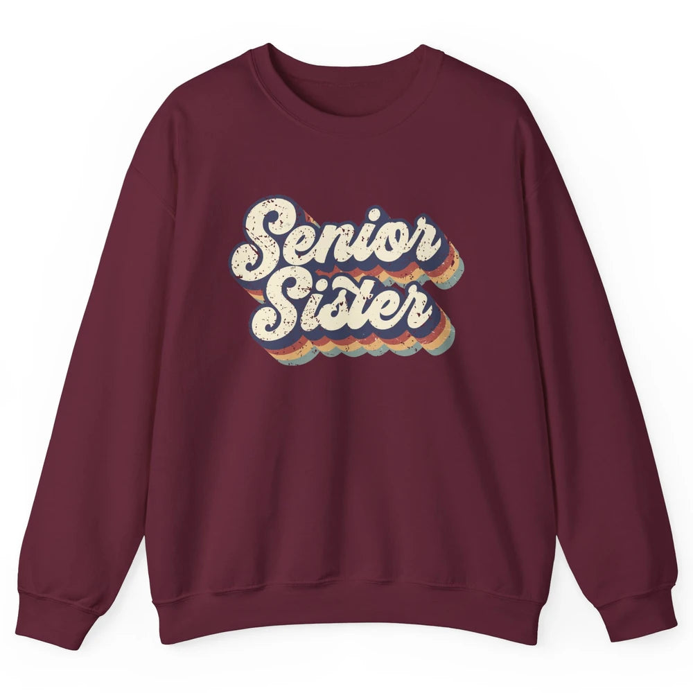 Retro Senior Sister Class Of 2022 Graduate Sister Gift Unisex Crewneck Sweatshirt