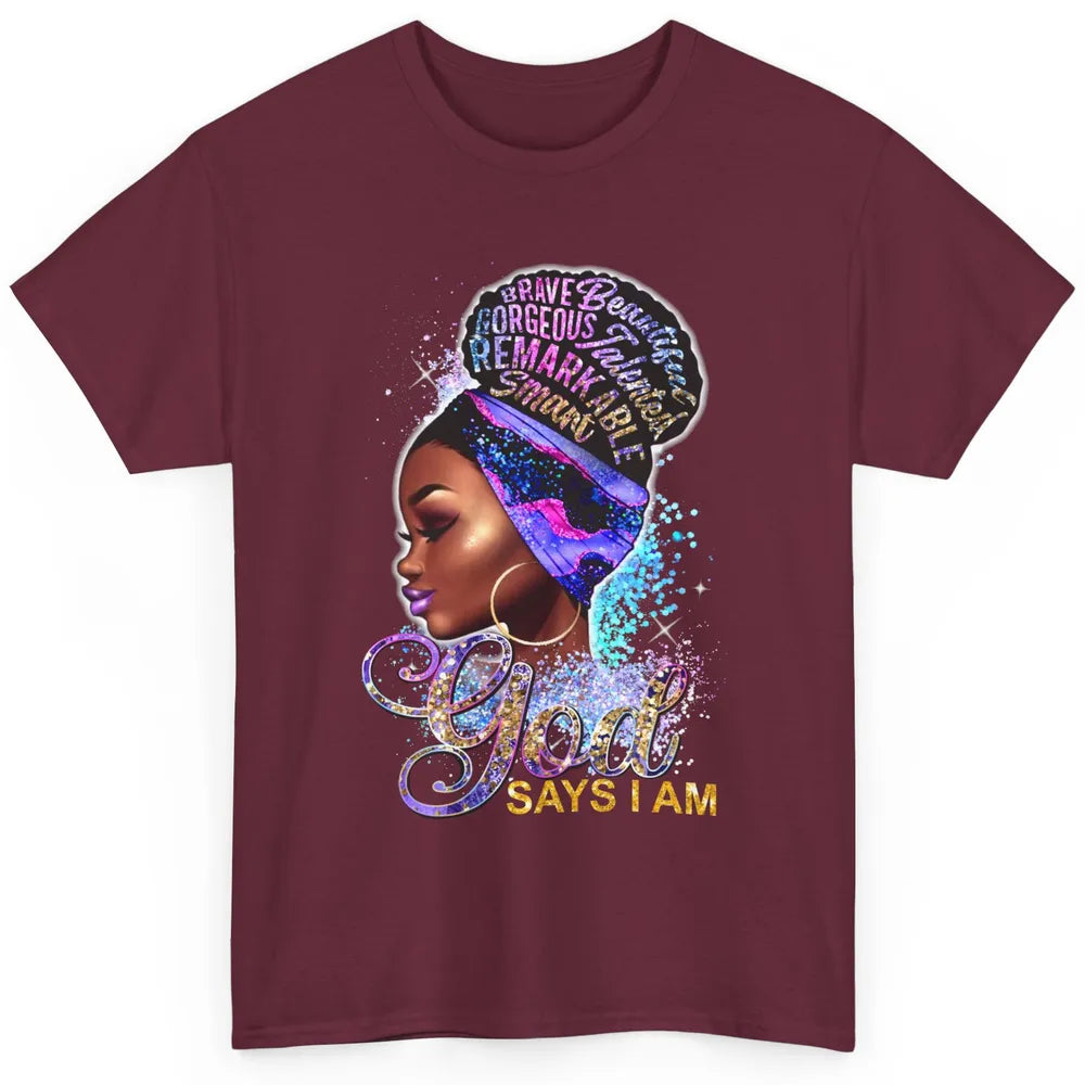 Floral Black Girl God Say I'm Afro Women Christian Religious Classic Unisex T-Shirt