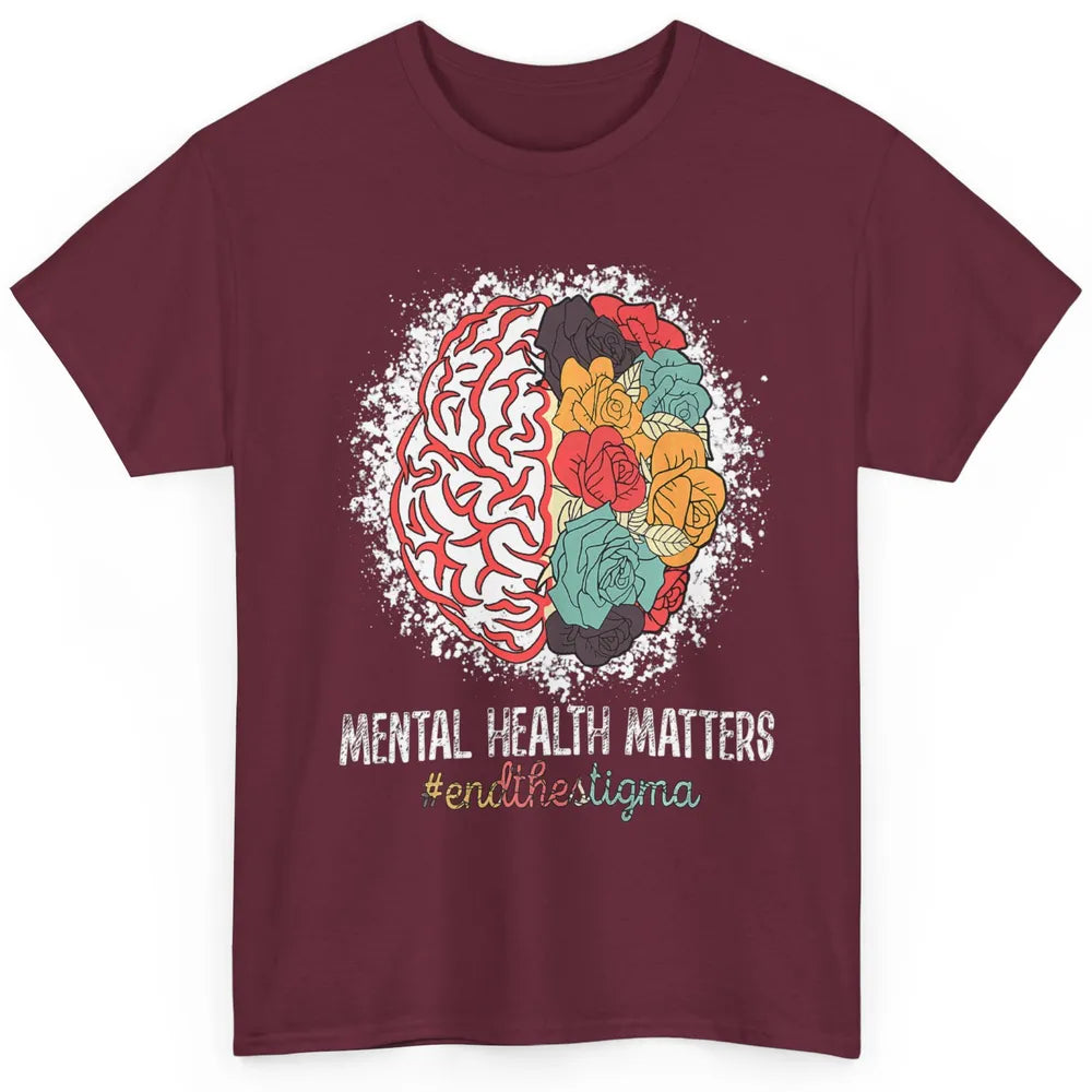 End The Stigma Floral Brain Therapy Mental Health Matters Classic Unisex T-Shirt