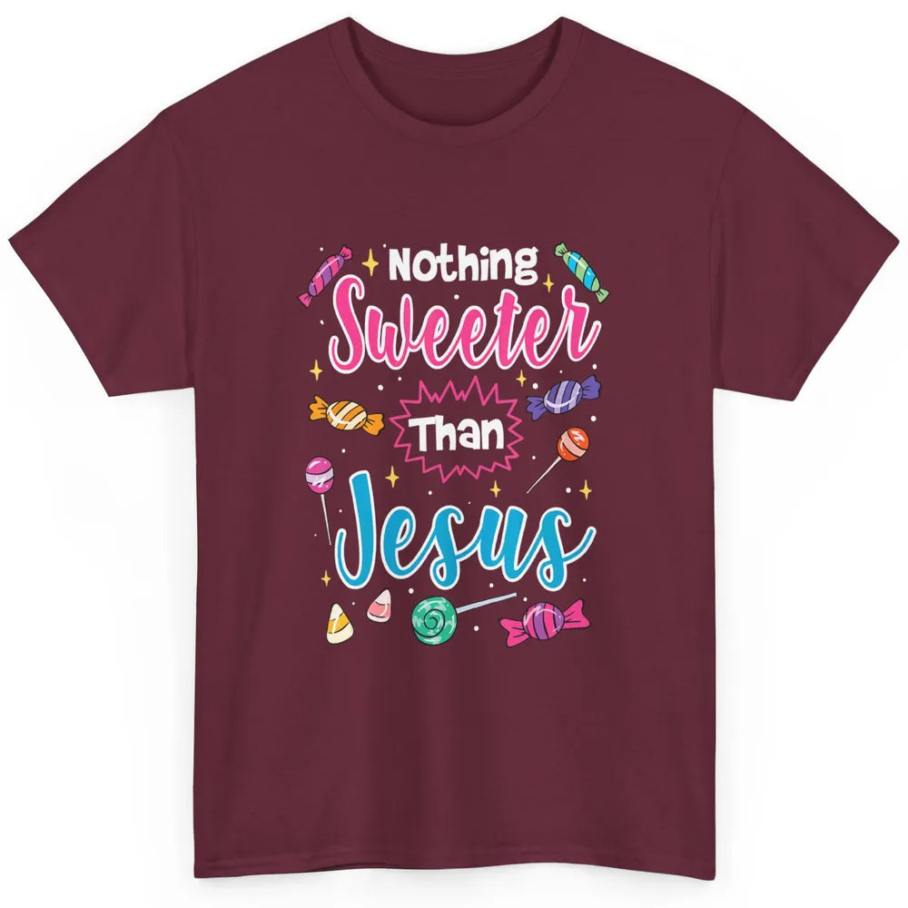 Cute Nothing Sweeter Than Jesus Christian Faith Candy God Classic Unisex T-Shirt