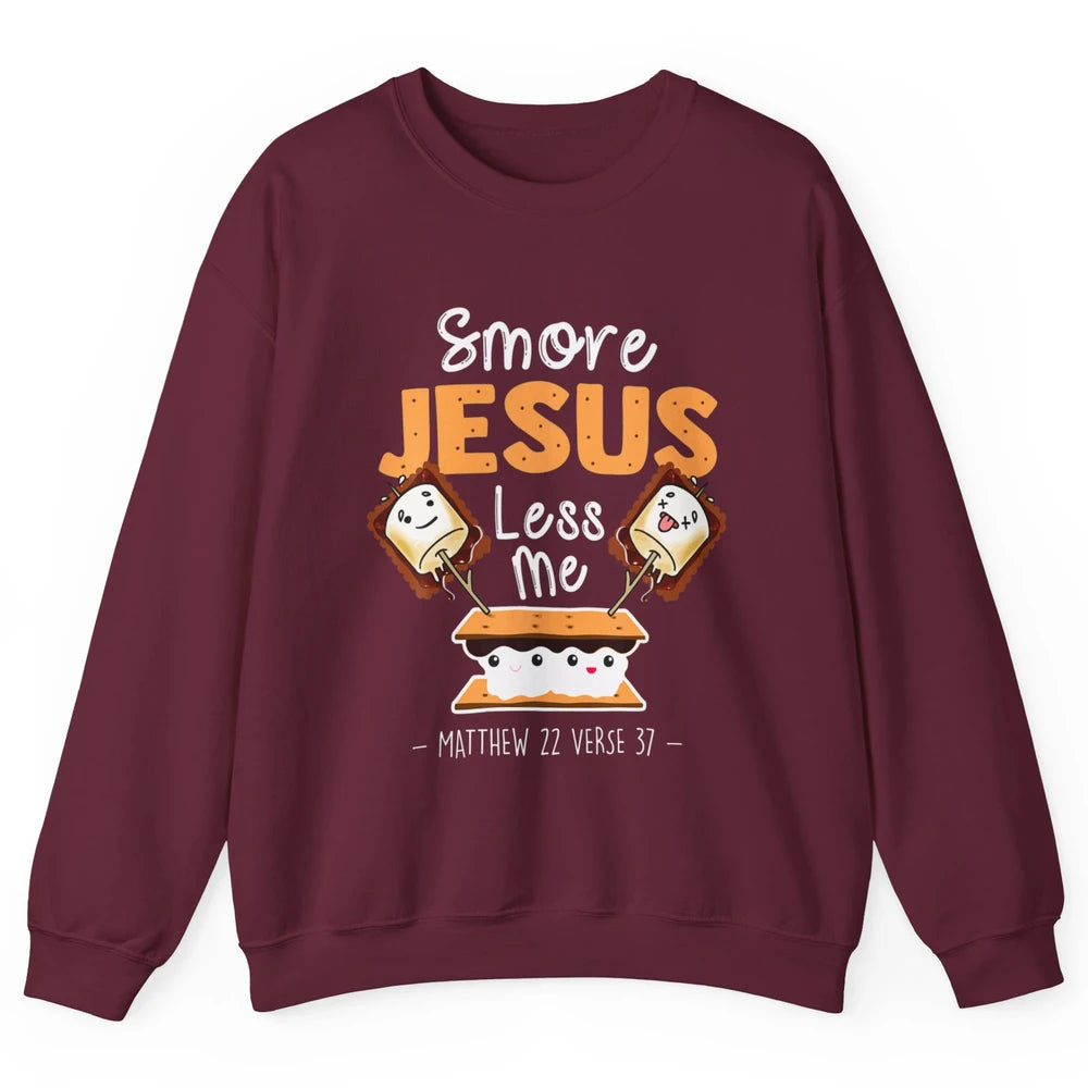 Smore Jesus Less Me Christian Pun Camping Camper Religion Unisex Crewneck Sweatshirt