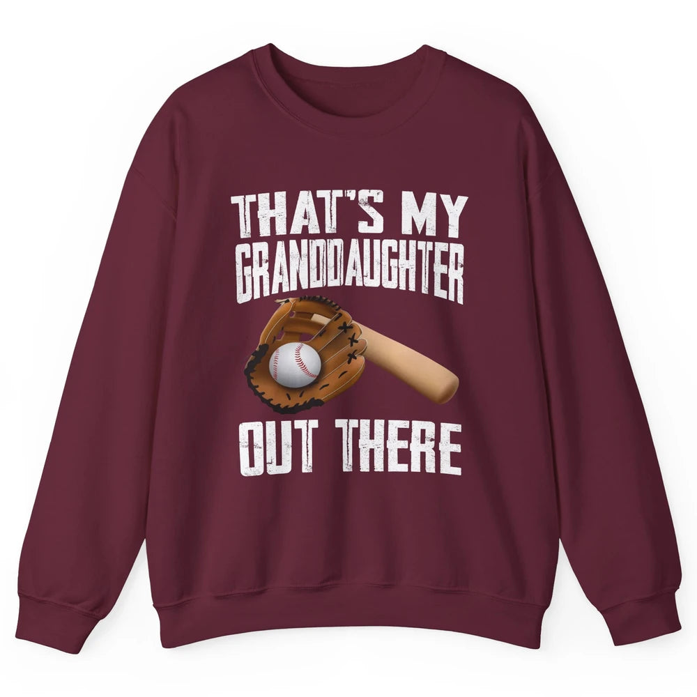 That's My Granddaughter Out There Baseball Grandma Grandpa Unisex Crewneck Sweatshirt