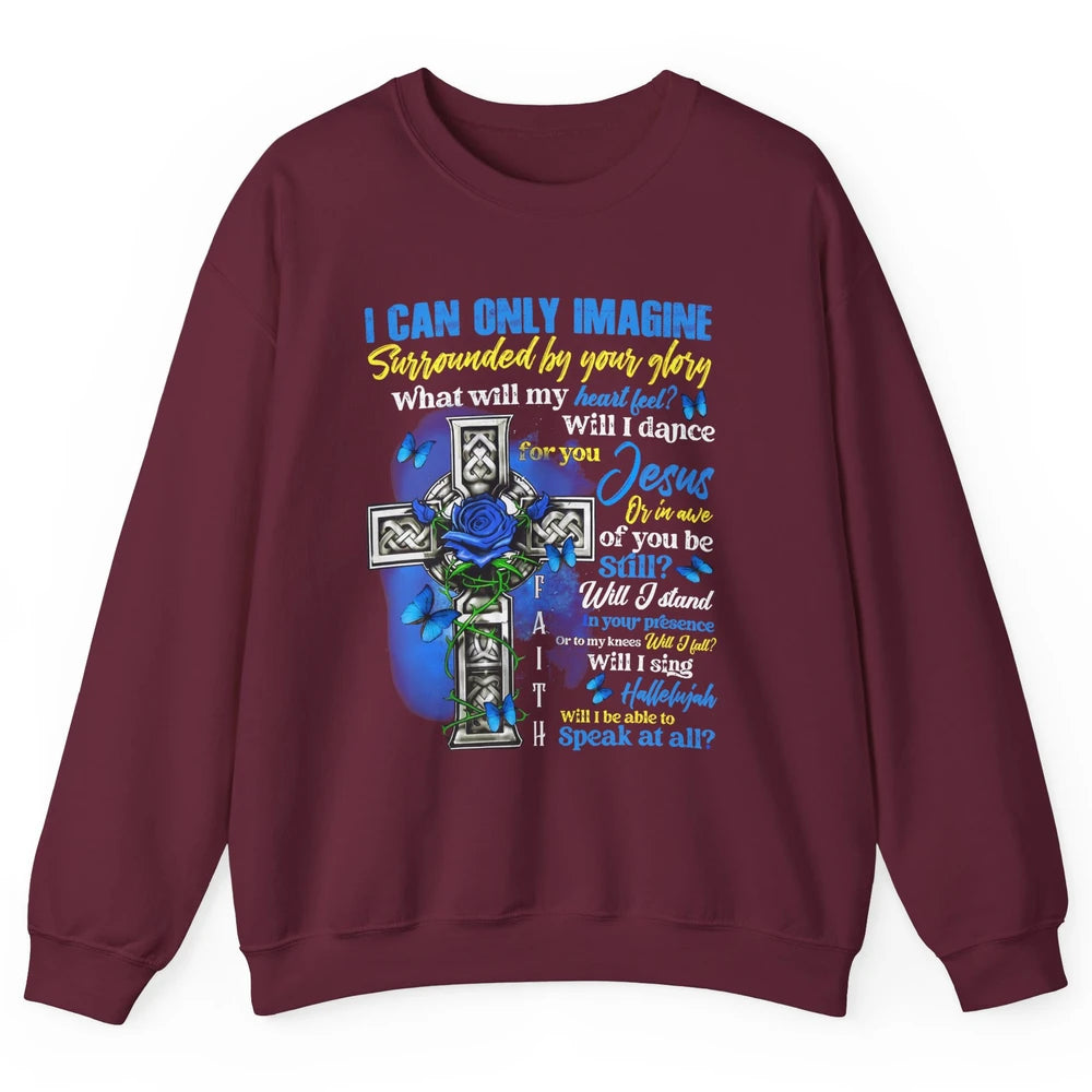 Butterfly Jesus Cross I Can Imagine Christian Religious Unisex Crewneck Sweatshirt