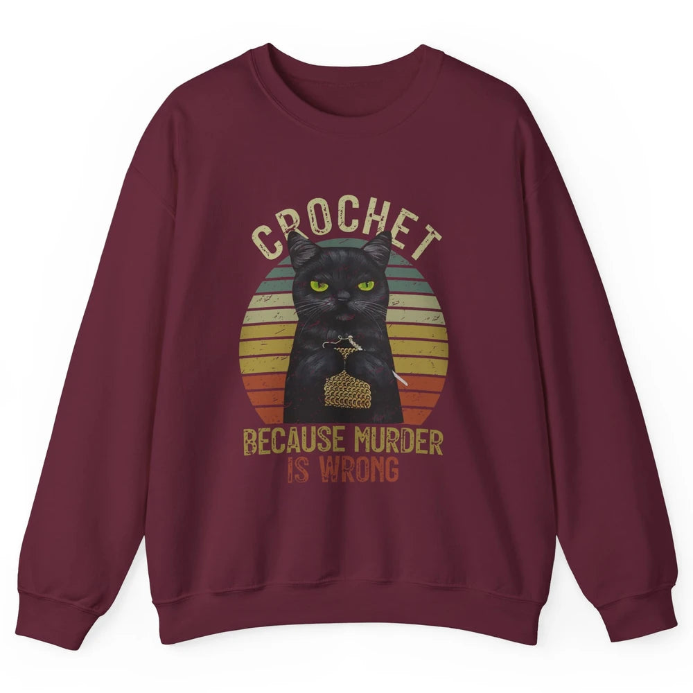 Vintage Black Cat Crochet Because Murder is Wrong Yarning Unisex Crewneck Sweatshirt