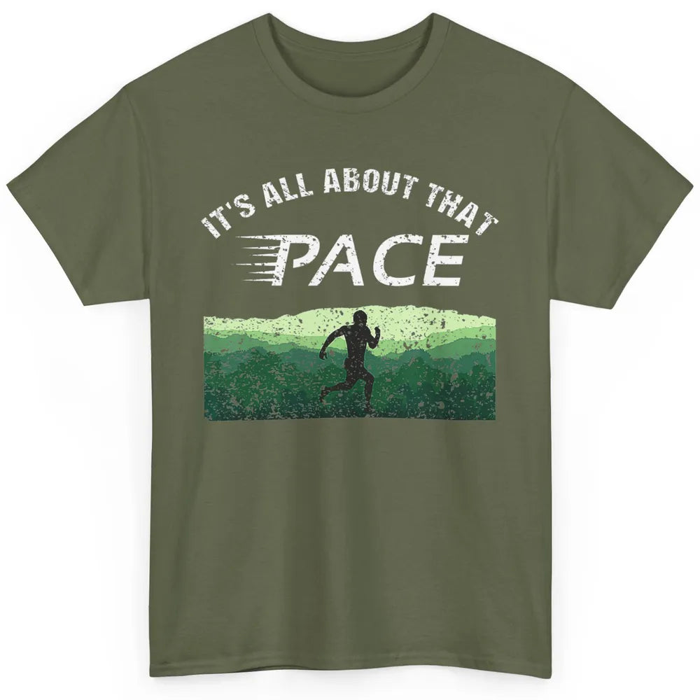 All About That Pace Summit Running Marathon Runner Vintage Classic Unisex T-Shirt