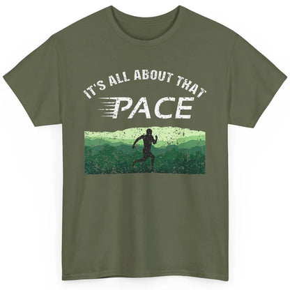 All About That Pace Summit Running Marathon Runner Vintage Classic Unisex T-Shirt