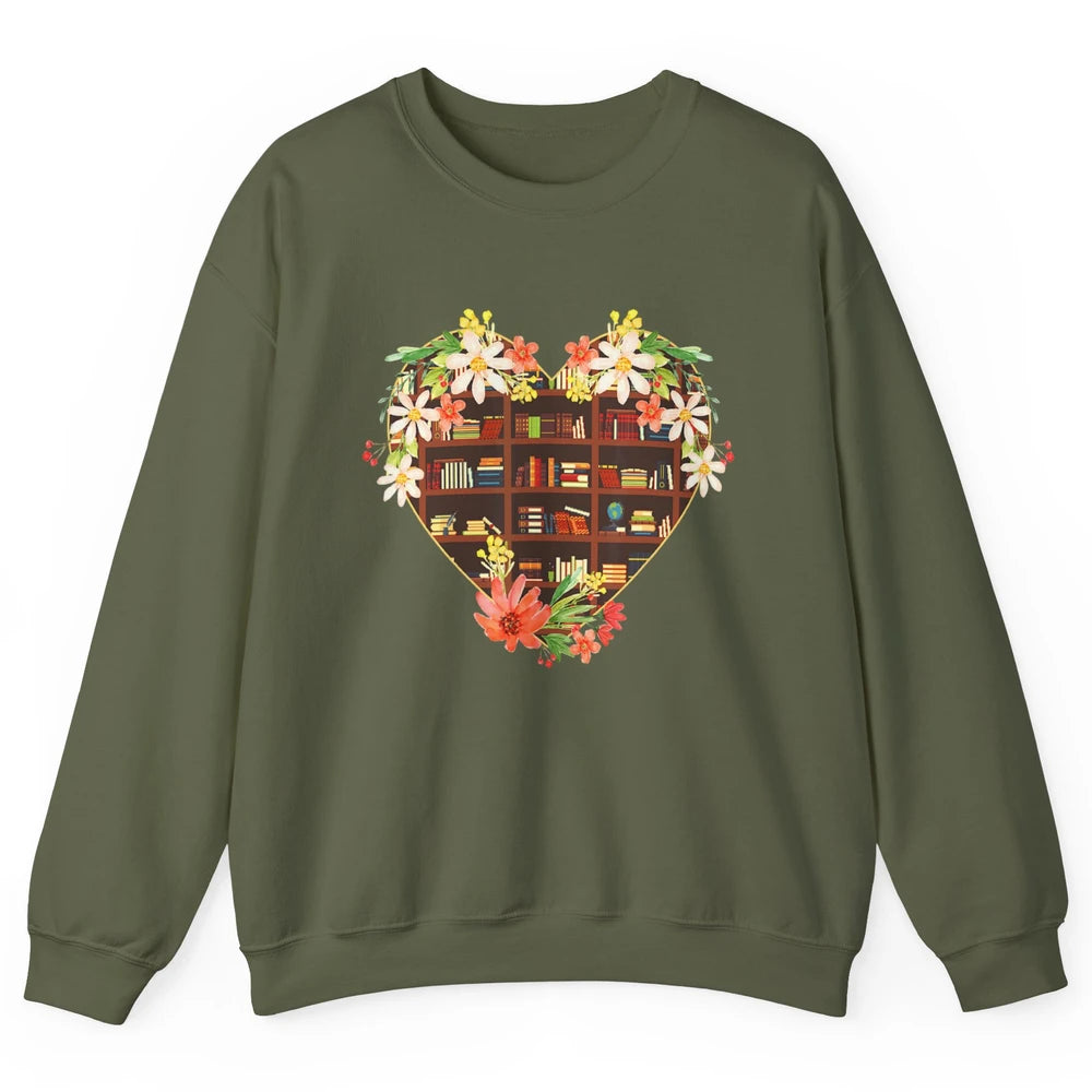 Bookshelf Heart Reading Book Floral Librarian Library Books Unisex Crewneck Sweatshirt