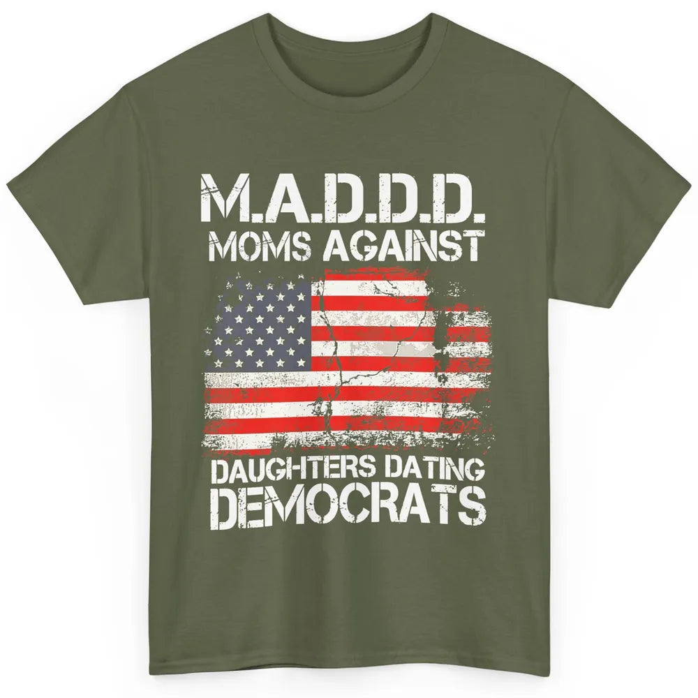 US Flag M.A.D.D.D Moms Against Daughters Dating Democrats Classic Unisex T-Shirt