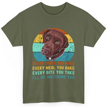 Every Snack You Make Watch You Funny Labrador Retriever Dog Classic Unisex T-Shirt