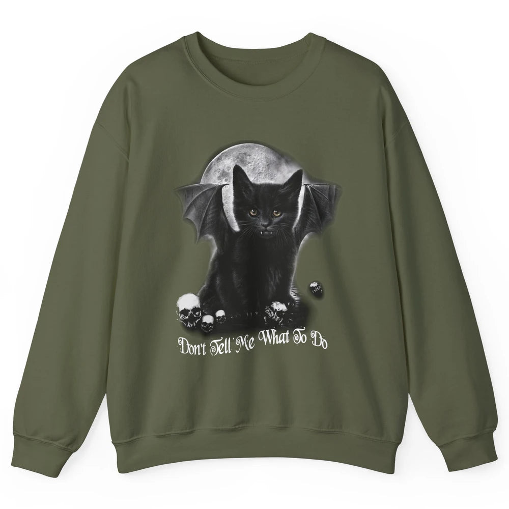 Black Cat Witch Don't Tell Me What To Do Halloween Costume Unisex Crewneck Sweatshirt