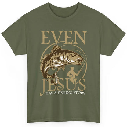 Even Jesus Fish Story Christian Faith Fishing God Religious Classic Unisex T-Shirt