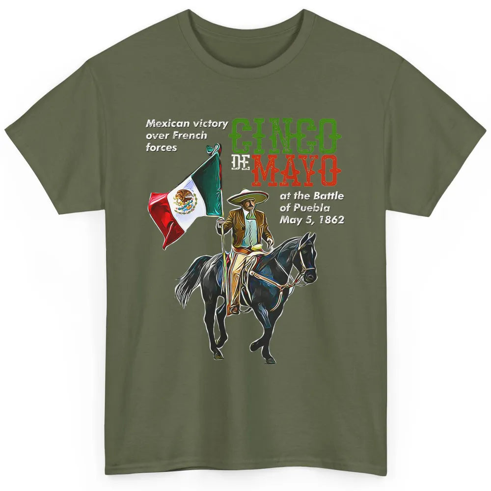 Battle Puebla May 5 1862 Cinco De Mayo Party Fiesta Mexican Classic Unisex T-Shirt