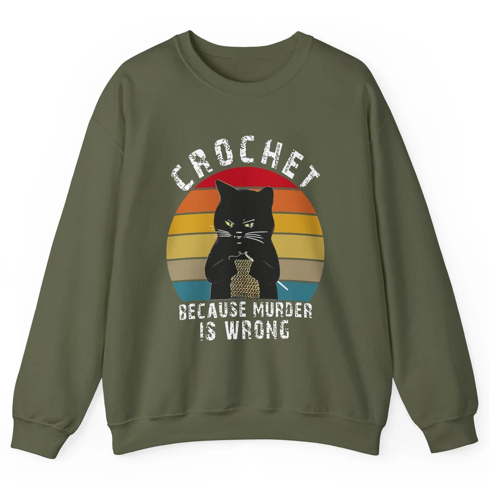 Vintage Black Cat Crochet Because Murder Is Wrong Crocheting Unisex Crewneck Sweatshirt