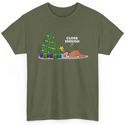 Funny Sloth Sleeping Christmas Tree Close Enough Christmas Classic Unisex T-Shirt