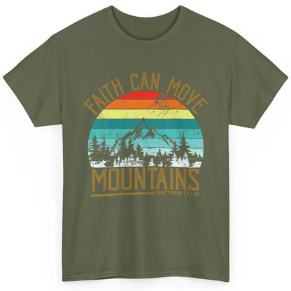 Faith Can Move Mountains Bible Religious God Jesus Christian Classic Unisex T-Shirt