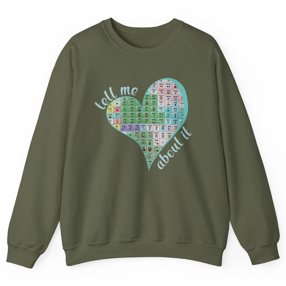 Sped Teacher Heart Your Words Matter Speech Therapy Unisex Crewneck Sweatshirt