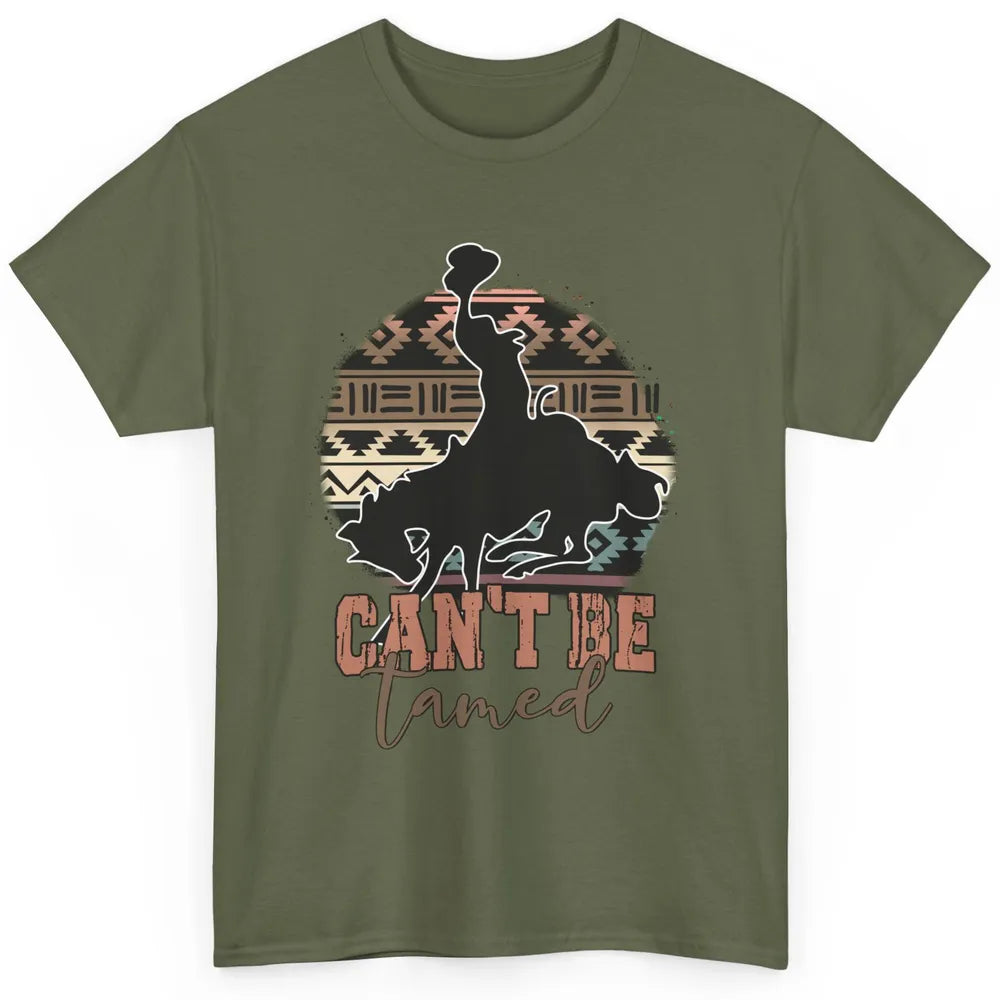 Can’t be Tamed Cowboy Saddle Horseback Western Country Classic Unisex T-Shirt