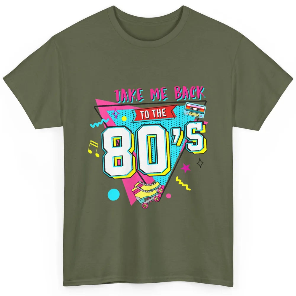 Take Me Back To The 80s Vintage 1980s Born Birthday Party Classic Unisex T-Shirt