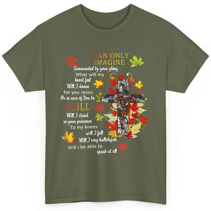 Fall Leaves Jesus Cross I Can Imagine Christian Religious Classic Unisex T-Shirt