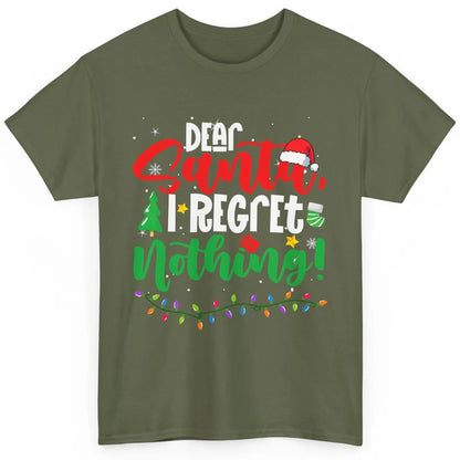 Merry Christmas Dear Santa I Regret Nothing Xmas Tree Hat Classic Unisex T-Shirt