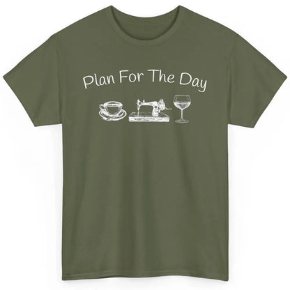 Crocheter Plan For The Day Wine Quilting Quilt Crochet Sew Classic Unisex T-Shirt