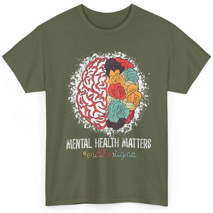 End The Stigma Floral Brain Therapy Mental Health Matters Classic Unisex T-Shirt