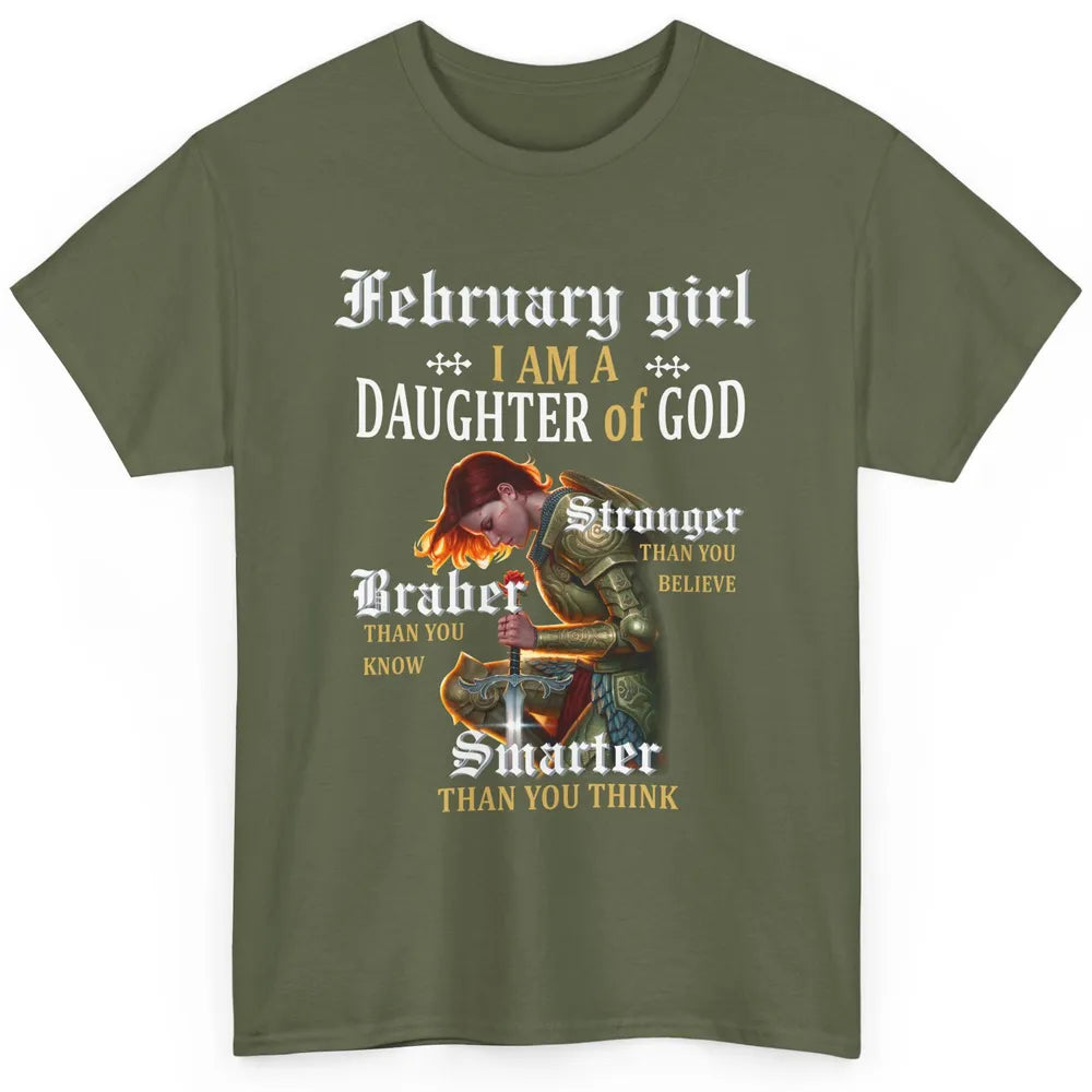 Birthday February Girl I'm A Daughter Of God Birthday Gift Classic Unisex T-Shirt