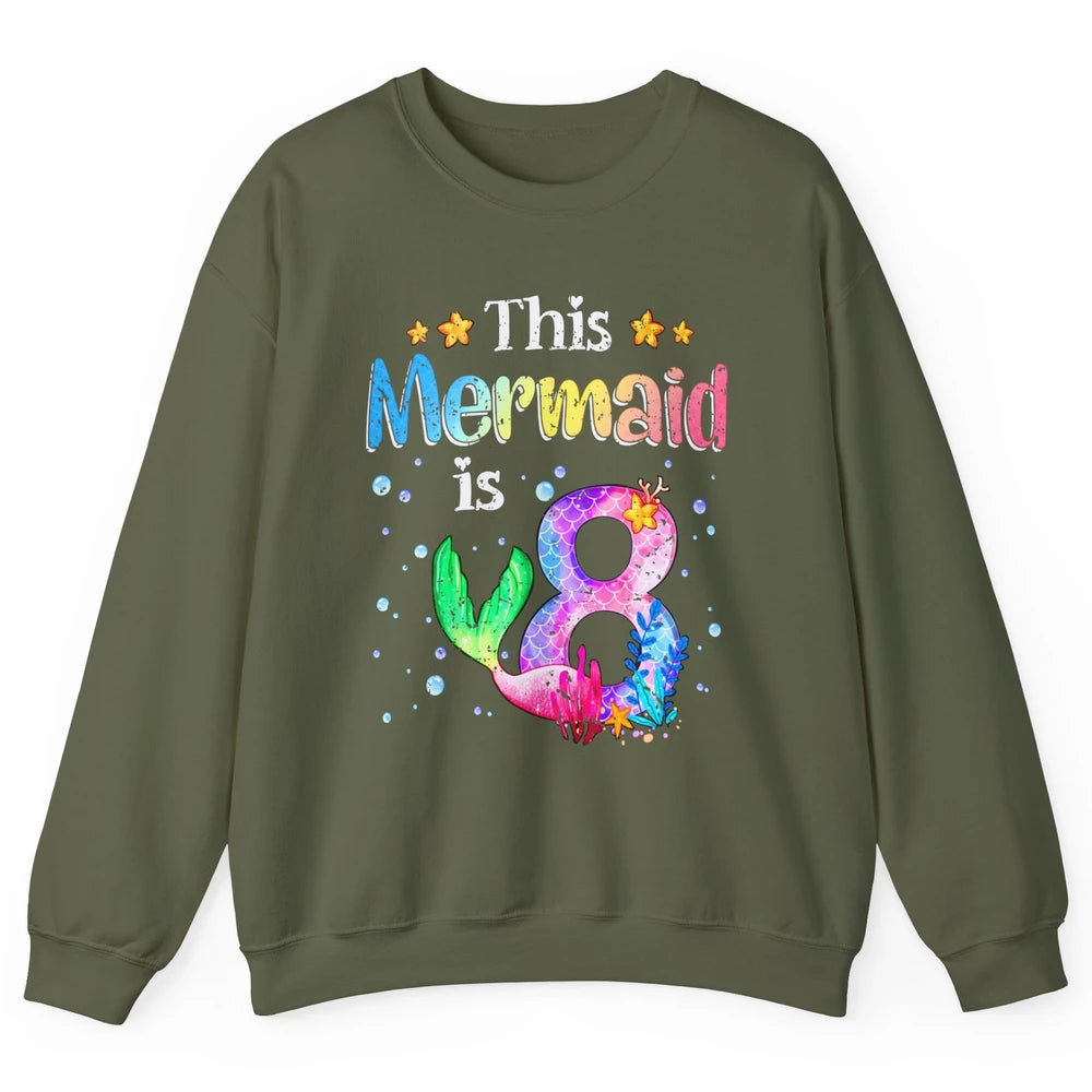 This Mermaid Is 8 Years Old 8th Birthday Boy Girl Gift Unisex Crewneck Sweatshirt