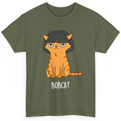 Funny Bobcat Orange Cat Short Hair Joke Sarcastic Kitten Pun Classic Unisex T-Shirt