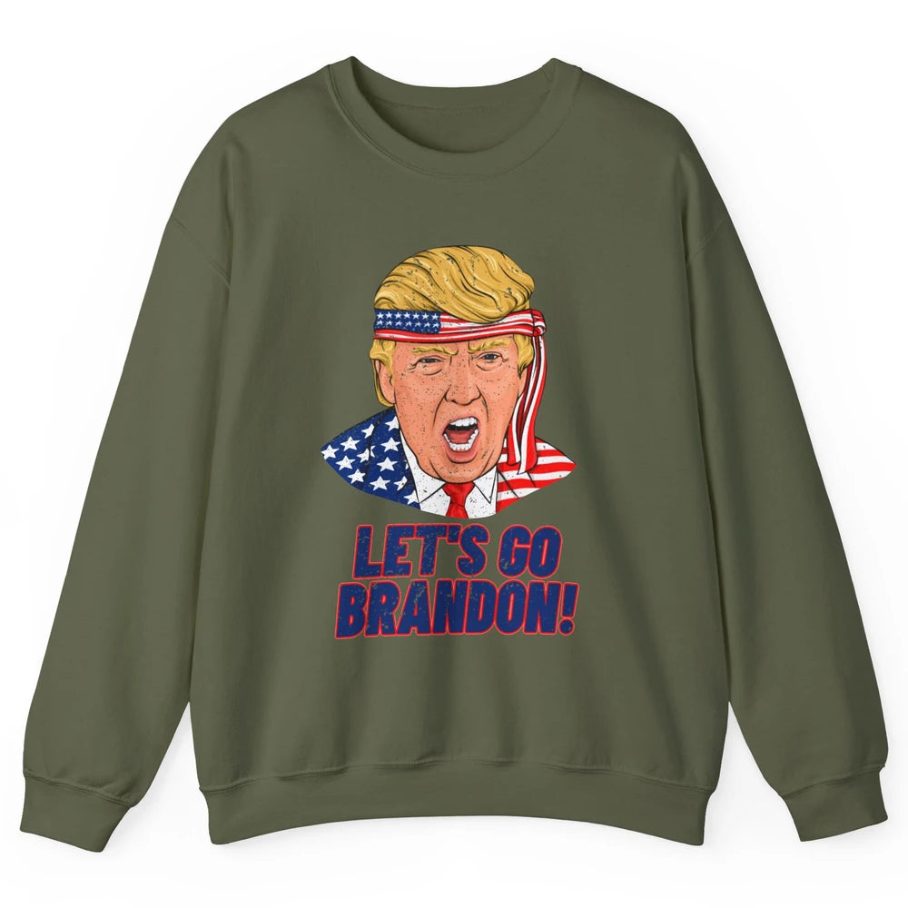 US Flag Trump Let's Go Bran-don Conservative Anti Liberal Unisex Crewneck Sweatshirt