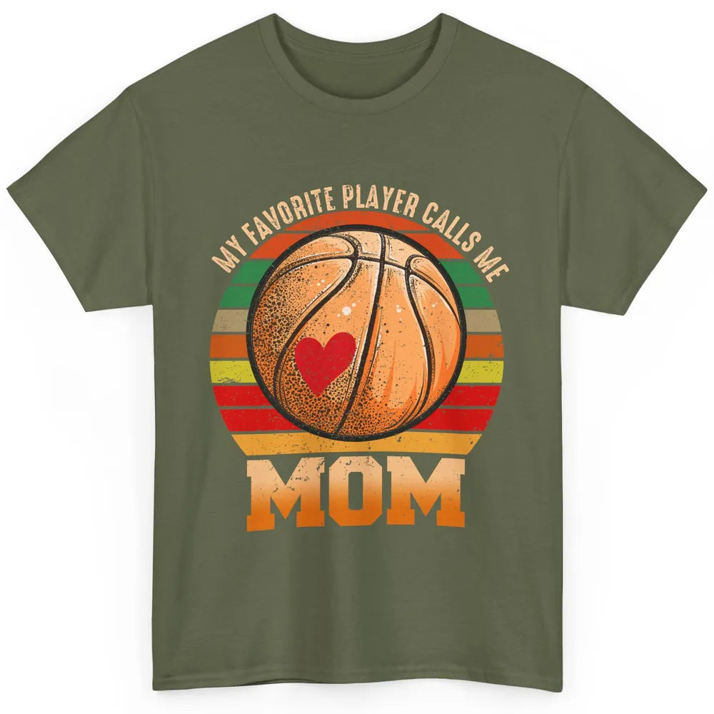 Vintage Basketball Mom My Favorite Player Calls Me Mom Classic Unisex T-Shirt