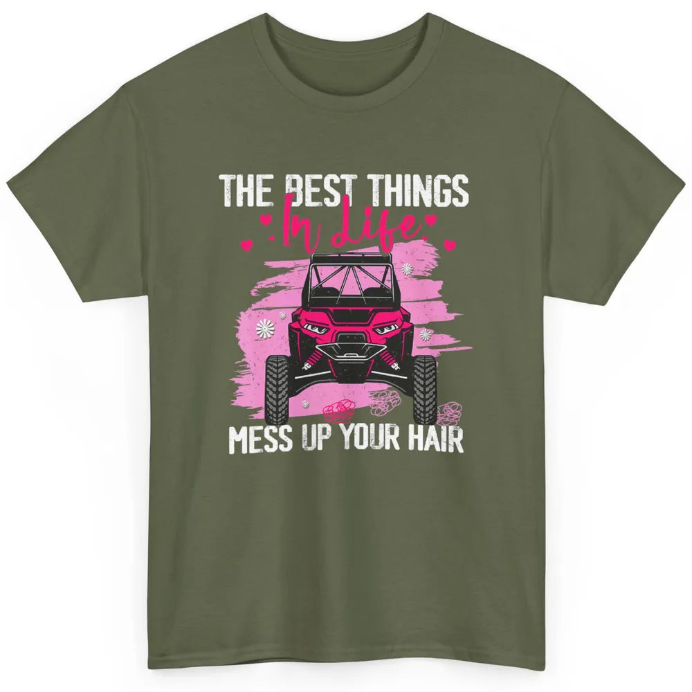 Best Things Messy Up Hair Mud Ride UTV Retro ATV SXS Offroad Classic Unisex T-Shirt