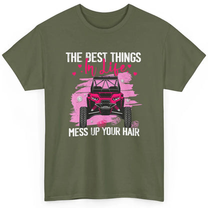 Best Things Messy Up Hair Mud Ride UTV Retro ATV SXS Offroad Classic Unisex T-Shirt