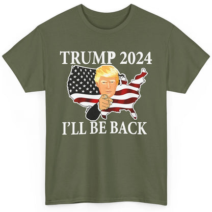 Vote Trump 2024 I'll Be Back Patriotic Republican Pro Choice Classic Unisex T-Shirt