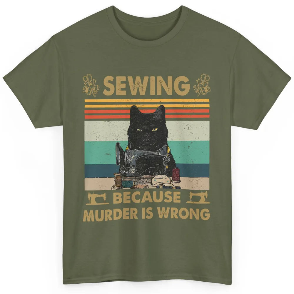 Vintage Black Cat Sewing Because Murder is Wrong Yarning Classic Unisex T-Shirt