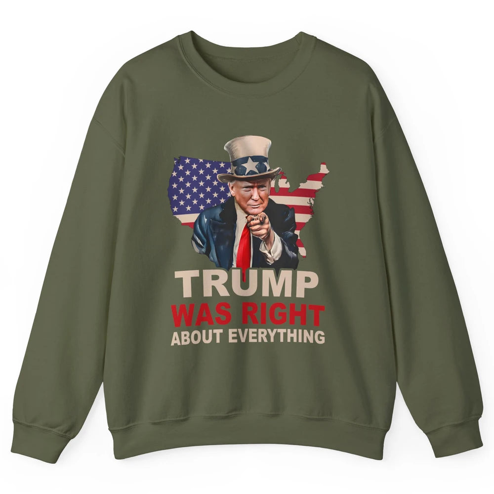 Trump Was Right About Everything Support Trump 2024 Back Unisex Crewneck Sweatshirt