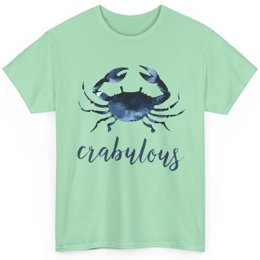 Crabulous Crab Season Feeling Crabulous Crab Lovers Gift Classic Unisex T-Shirt