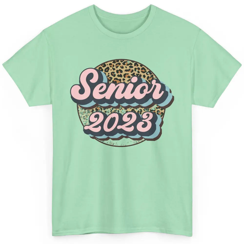 Retro Senior 2023 Leopard Back To School Western Graduation Classic Unisex T-Shirt