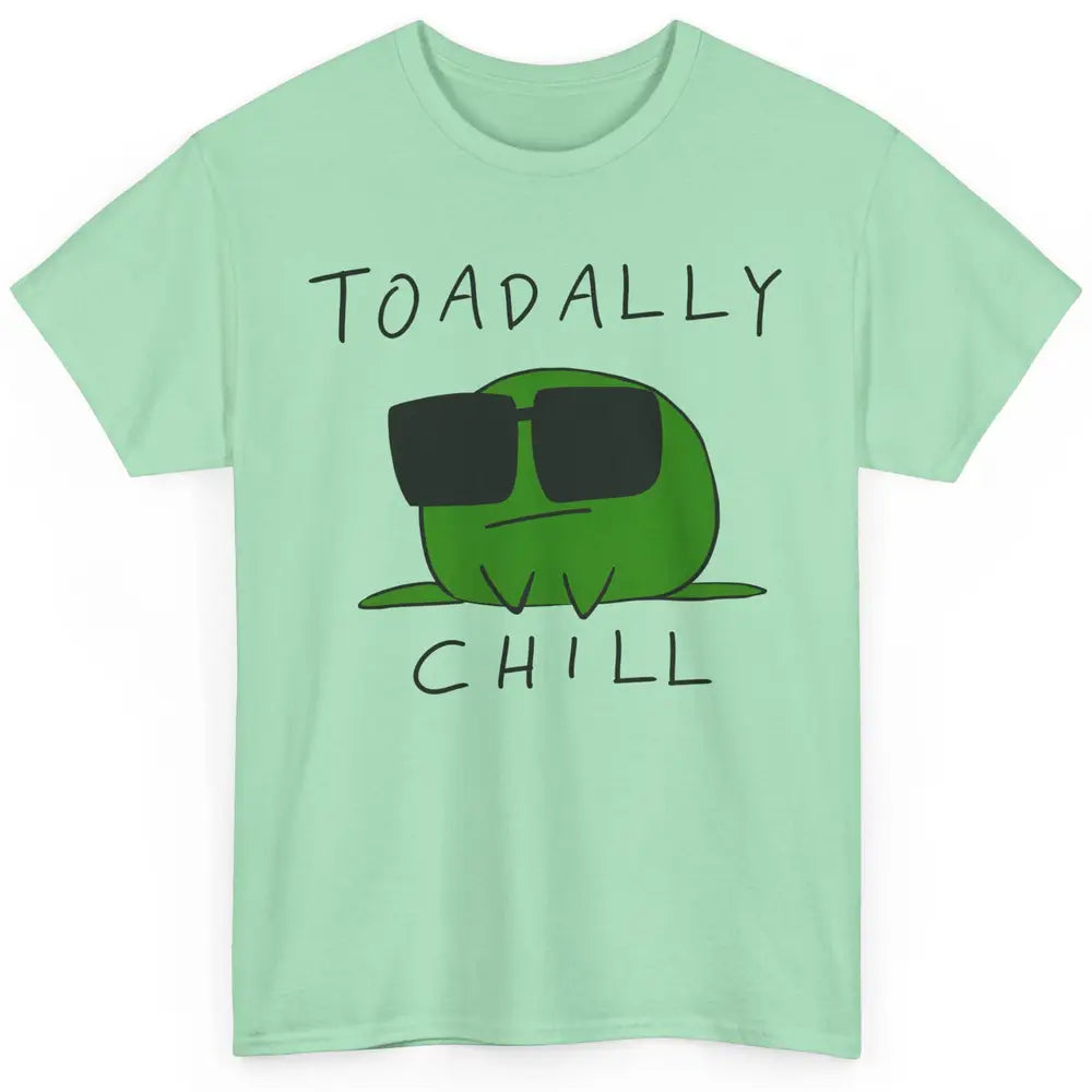 Chill Frog With Sunglasses Toadally Chill Frog Lovers Gift Classic Unisex T-Shirt