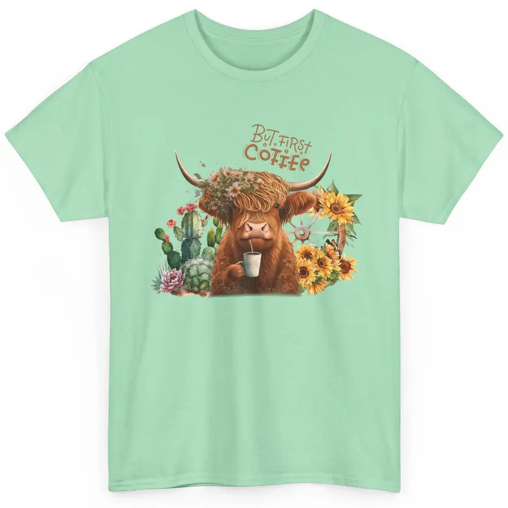 Desert Highland Cow But First Coffee Western Country Animal Classic Unisex T-Shirt