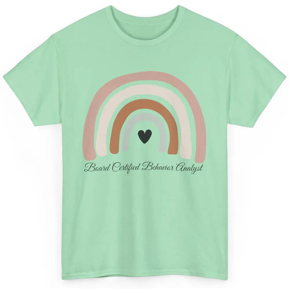 Board Certified Behavior Analyst BCBA Rainbow ABA Therapist Classic Unisex T-Shirt