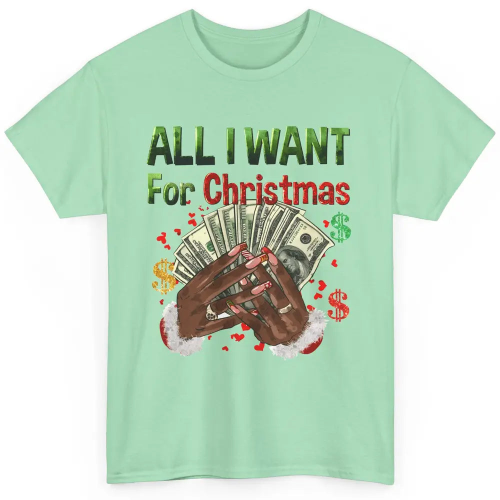 Funny Dollar Sign All I Want For Christmas Is Money Western Classic Unisex T-Shirt