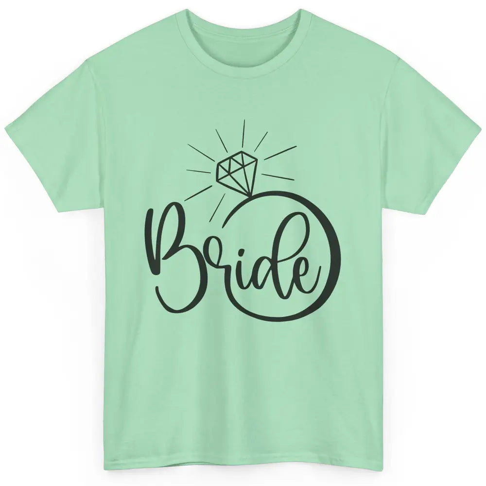 Bride To Be Wedding Ring Future Mrs. Engagement Bachelorette Classic Unisex T-Shirt