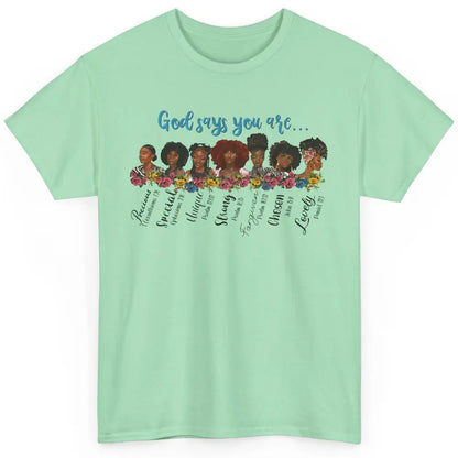 Afro Women Christian God Says You Are Bible Verse Religious Classic Unisex T-Shirt