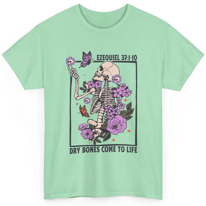 Christian Skeleton Dry Bones Come Alive Bible Halloween Classic Unisex T-Shirt