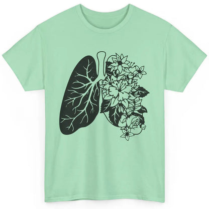 Anatomical Lungs Floral Breathe Respiratory Therapy RT Classic Unisex T-Shirt